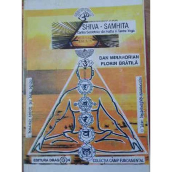 SHIVA-SAMHITA CARTEA SECRETELOR DIN HATHA SI TANTRA-YOGA