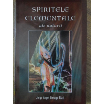 SPIRITELE ELEMENTALE ALE NATURII