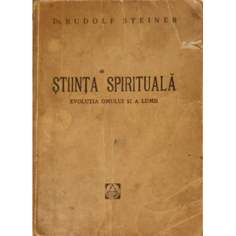 STIINTA SPIRITUALA. EVOLUTIA OMULUI SI A LUMII
