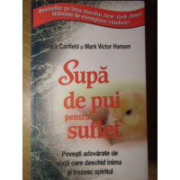 SUPA DE PUI PENTRU SUFLET SUPA DE PUI PENTRU SUFLET