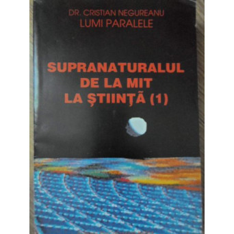 SUPRANATURALUL DE LA MIT LA STIINTA (1)