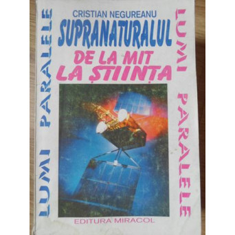 SUPRANATURALUL DE LA MIT LA STIINTA