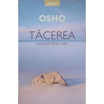 TACEREA, MESAJUL FIINTEI TALE
