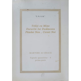 TRAITI CU MINE. DARURILE LUI DUMNEZEU. PAMANT NOU, CERURI NOI