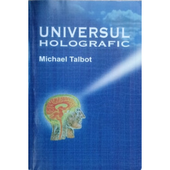 UNIVERSUL HOLOGRAFIC