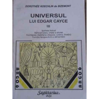 UNIVERSUL LUI EDGAR CAYCE VOL.3