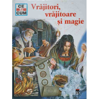 VRAJITORI, VRAJITOARE SI MAGIE