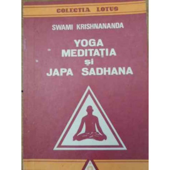 YOGA MEDITATIA SI JAPA SADHANA