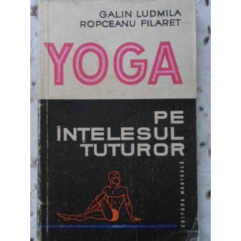 YOGA PE INTELESUL TUTUROR