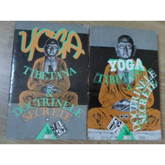 YOGA TIBETANA & DOCTRINELE SECRETE VOL.1-2