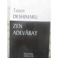 ZEN ADEVARAT ZEN ADEVARAT