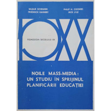 NOILE MASS-MEDIA: UN STUDIU IN SPRIJINUL PLANIFICARII EDUCATIEI