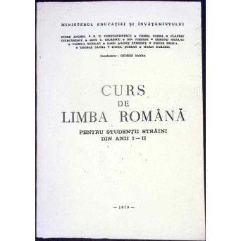 CURS DE LIMBA ROMANA PENTRU STUDENTII STRAINI DIN ANII I-II