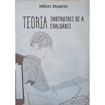 TEORIA INSTRUIRII SI A EVALUARII