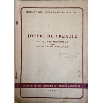 JOCURI DE CREATIE. SCRISOARE METODICA PENTRU INVATAMANTUL PRESCOLAR
