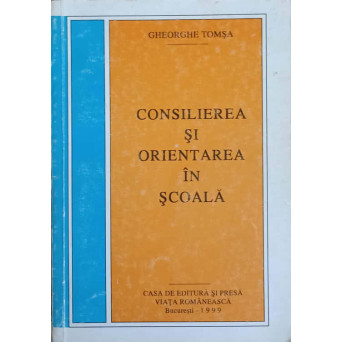 CONSILIEREA SI ORIENTAREA IN SCOALA