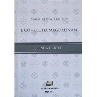 E CO - LECTIA MAGDALINAMI. AGENDA CARD I