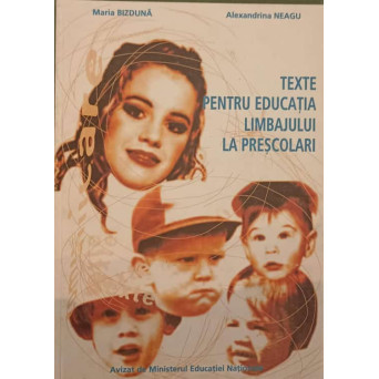 TEXTE PENTRU EDUCATIA LIMBAJULUI LA PRESCOLARI