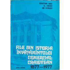 FILE DIN ISTORIA INVATAMANTULUI COMERCIAL CRAIOVEAN 1877-1977
