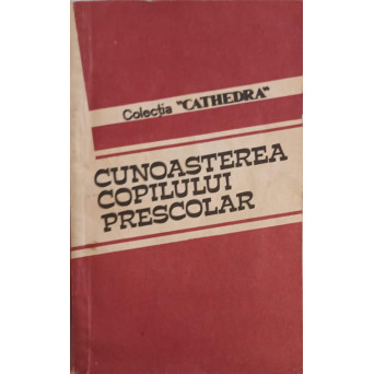 CUNOASTEREA COPILULUI PRESCOLAR