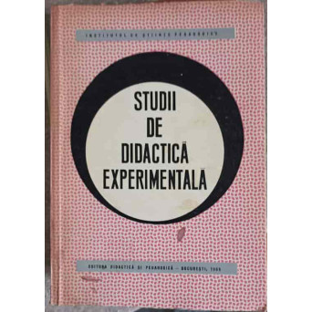 STUDII DE DIDACTICA EXPERIMENTALA