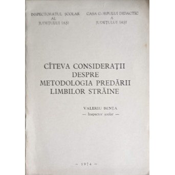 CATEVA CONSIDERATII DESPRE METODOLOGIA PREDARII LIMBILOR STRAINE