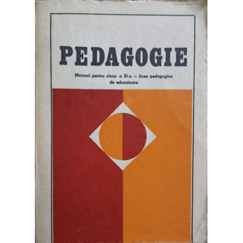 PEDAGOGIE, MANUAL PENTRU CLASA A XI-A