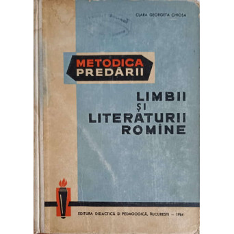 METODICA PREDARII LIMBII SI LITERATURII ROMANE