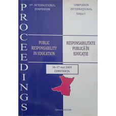 RESPONSABILITATE PUBLICA IN EDUCATIE. SIMPOZION INTERNATIONAL, 16-17 MAI 2009, CONSTANTA