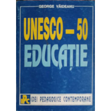 UNESCO - 50 EDUCATIE