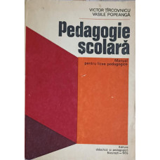 PEDAGOGIE SCOLARA, MANUAL PENTRU LICEE PEDAGOGICE