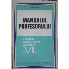 MANUALUL PROFESORULUI, LIMBA ENGLEZA A VII-A