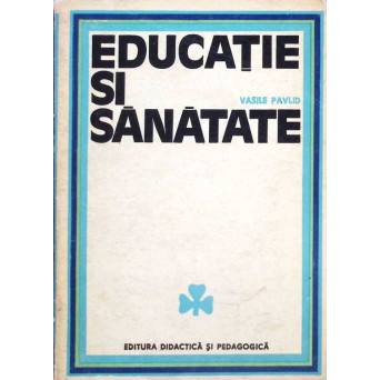 EDUCATIE SI SANATATE