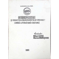 INTERDISCIPLINARITATE SI DIDACTICA INVATAMANTULUI UMANIST