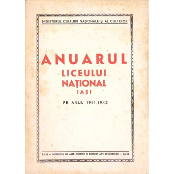 ANUARUL LICEULUI NATIONAL IASI PE ANUL 1941-1942