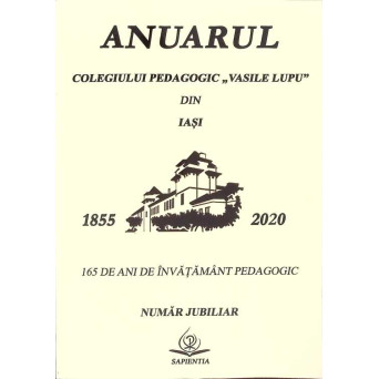 ANUARUL COLEGIULUI PEDAGOGIC VASILE LUPU DIN IASI 2015-2020