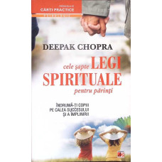 CELE SAPTE LEGI SPIRITUALE PENTRU PARINTI