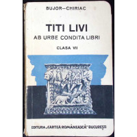 AB URBE CONDITA LIBRI, NARRRATIONES EXCERPTAE - CLASA VII