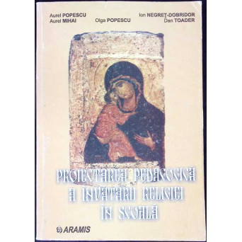PROIECTAREA PEDAGOGICA A INVATARII RELIGIEI IN SCOALA