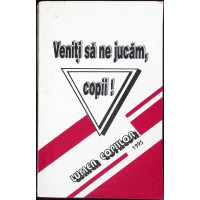 VENITI SA NE JUCAM, COPII!