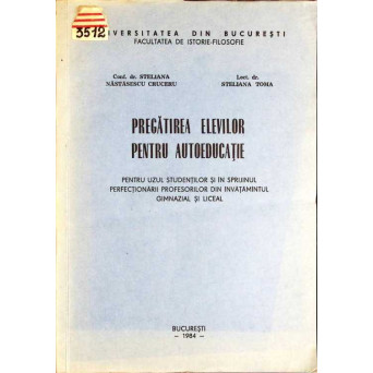 PREGATIREA ELEVILOR PENTRU AUTOEDUCATIE