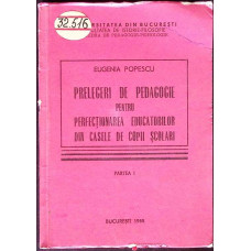 PRELEGERI DE PEDAGOGIE PENTRU PERFECTIONAREA EDUCATORILOR DIN CASELE DE COPII SCOLARI PARTEA I PRELEGERI DE PEDAGOGIE PENTRU PERFECTIONAREA EDUCATORILOR DIN CASELE DE COPII SCOLARI PARTEA I