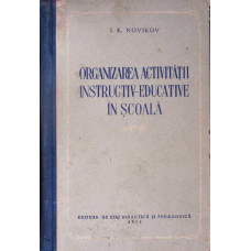 ORGANIZAREA ACTIVITATII INSTRUCTIV EDUCATIVE IN SCOALA