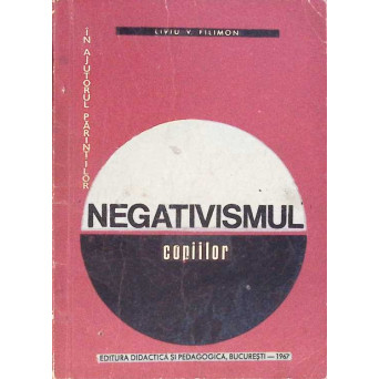 NEGATIVISMUL COPIILOR