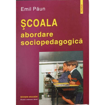 SCOALA ABORDARE SOCIOPEDAGOGICA