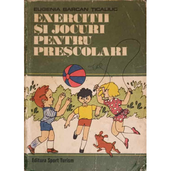 EXERCITII SI JOCURI PENTRU PRESCOLARI