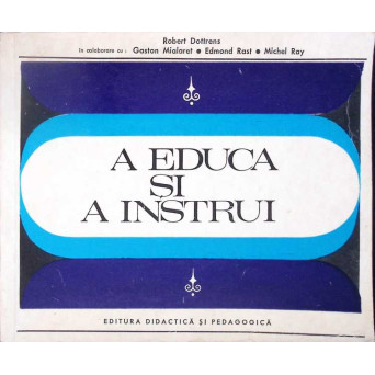 A EDUCA SI A INSTRUI