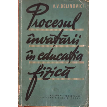 PROCESUL INVATARII IN EDUCATIA FIZICA