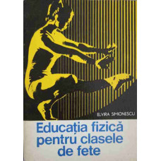 EDUCATIA FIZICA PENTRU CLASELE DE FETE