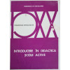 INTRODUCERE IN DIDACTICA SCOLII ACTIVE